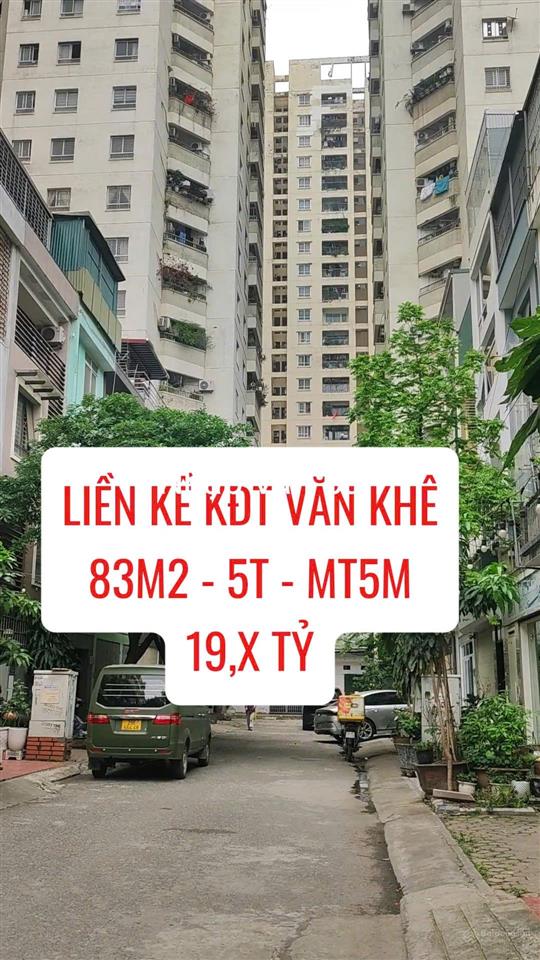 Bán gấp liền kề kđt văn khê 83m² vỉa hè ô tô tránh chỉ hơn 19 tỷ